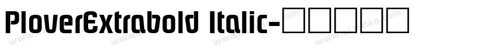 PloverExtrabold Italic字体转换